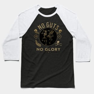 No Guts No Glory Baseball T-Shirt